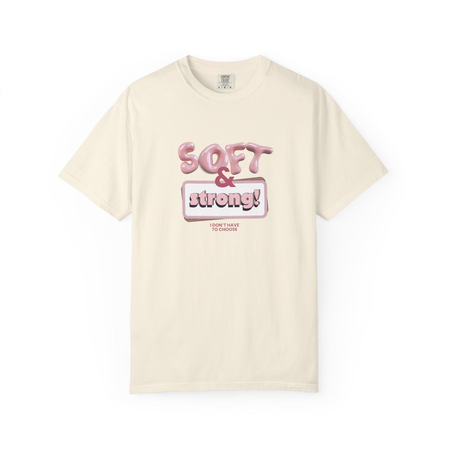 The “Soft & Strong” Tee