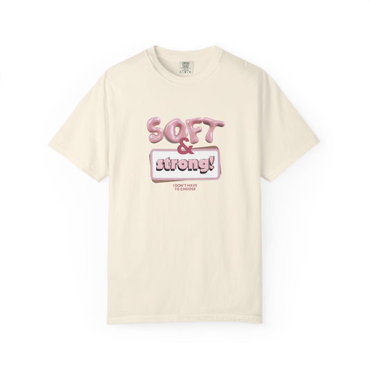 The “Soft & Strong” Tee