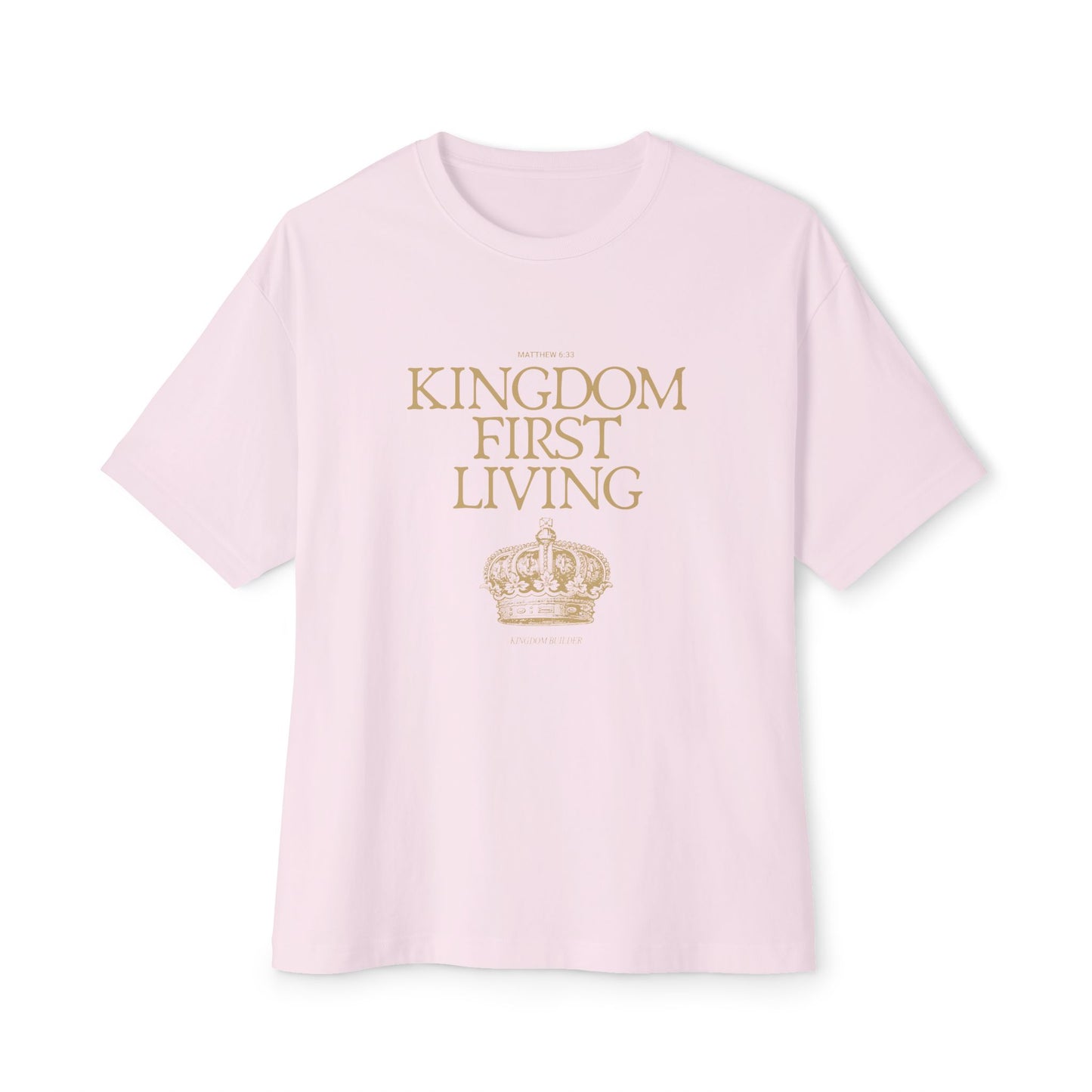 The “Kingdom First Living” Tee