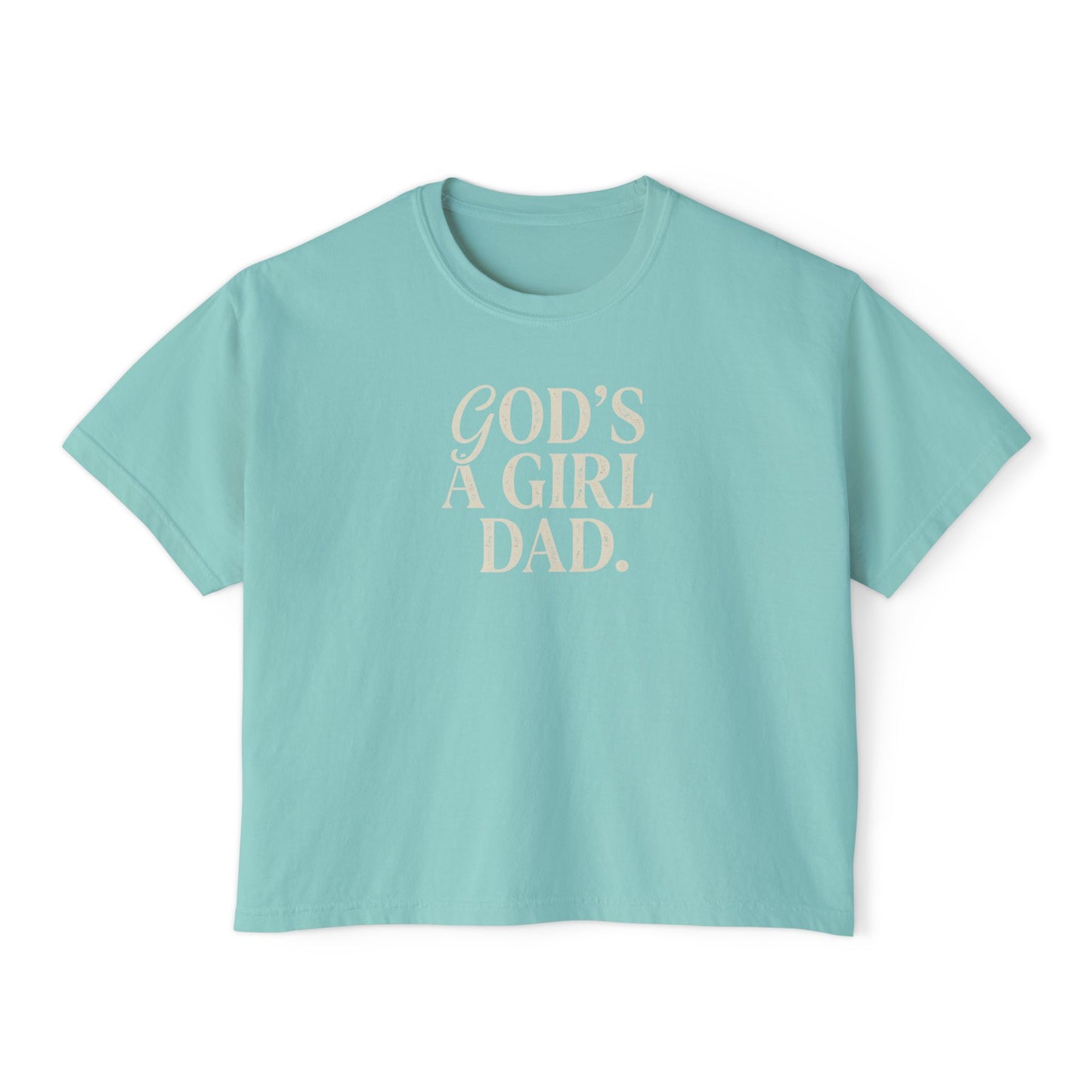 "God's A Girl Dad." Tee