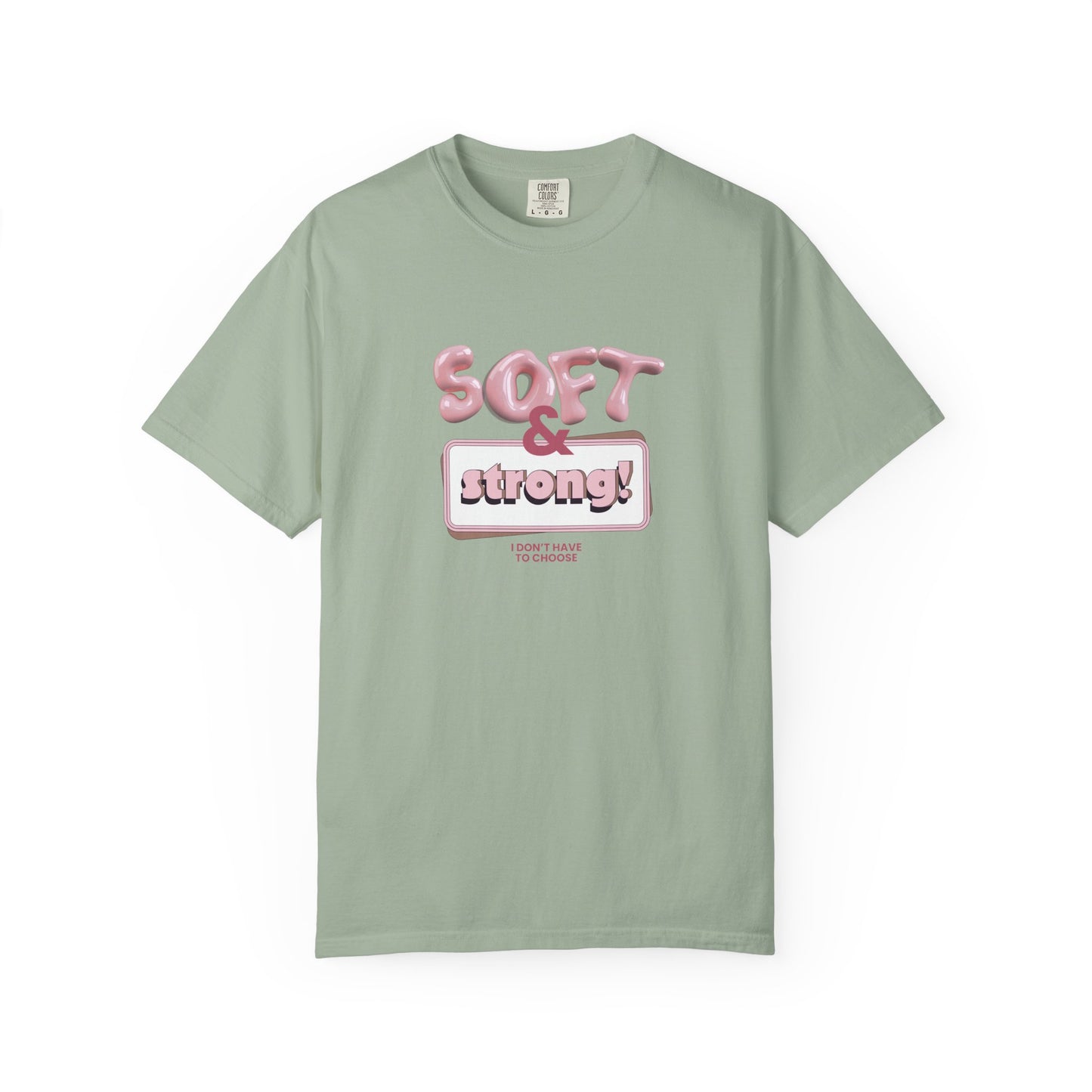 The “Soft & Strong” Tee