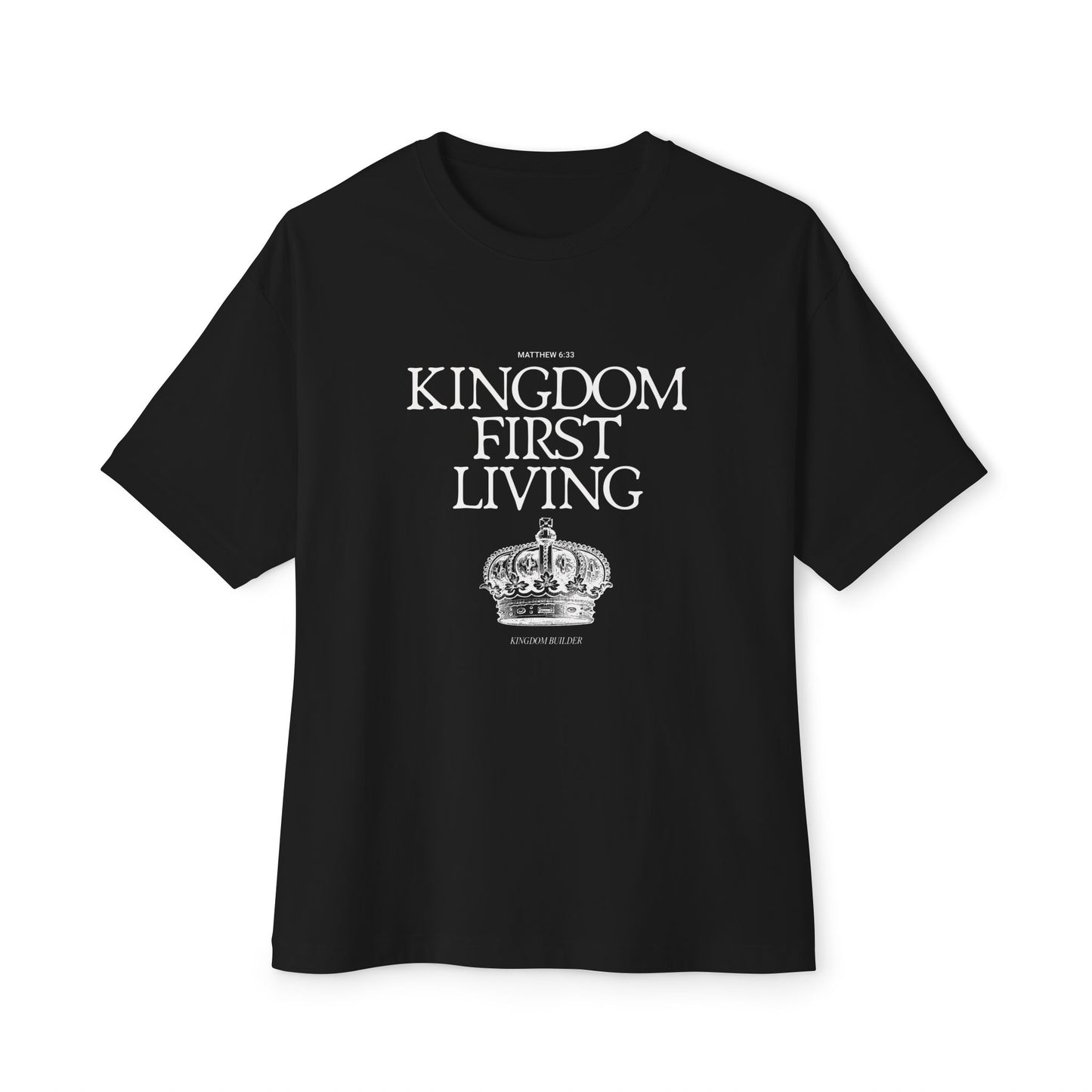 The “Kingdom First Living” Tee