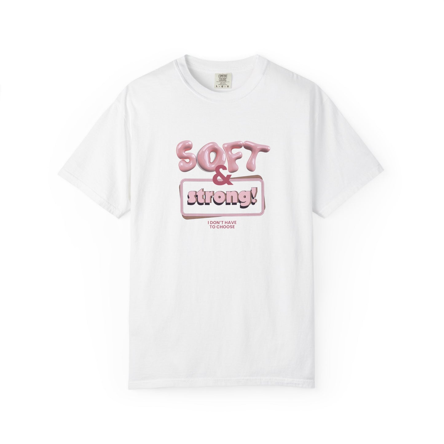 The “Soft & Strong” Tee